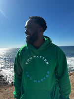 You Matter Hoodie